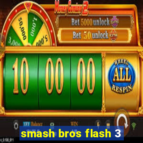 smash bros flash 3